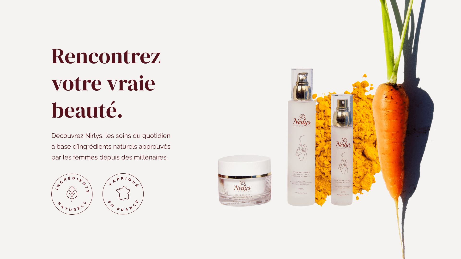 Rencontrez votre vraie beauté - nouvelle gamme éclat et antitache à la carotte et au curcuma par Nirlys