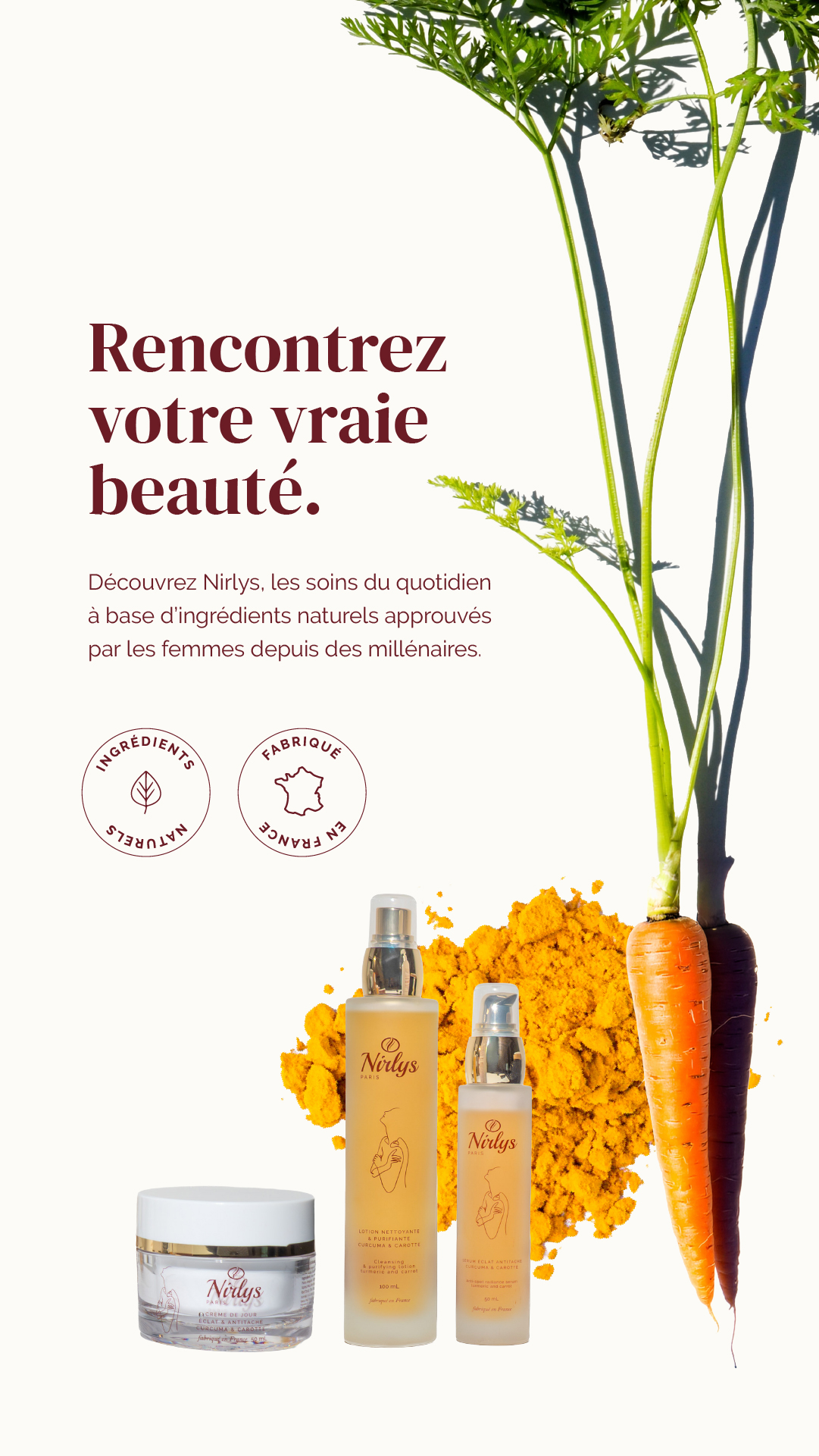Rencontrez votre vraie beauté - les soins quotidiens à base d'ingrédients naturels par Nirlys