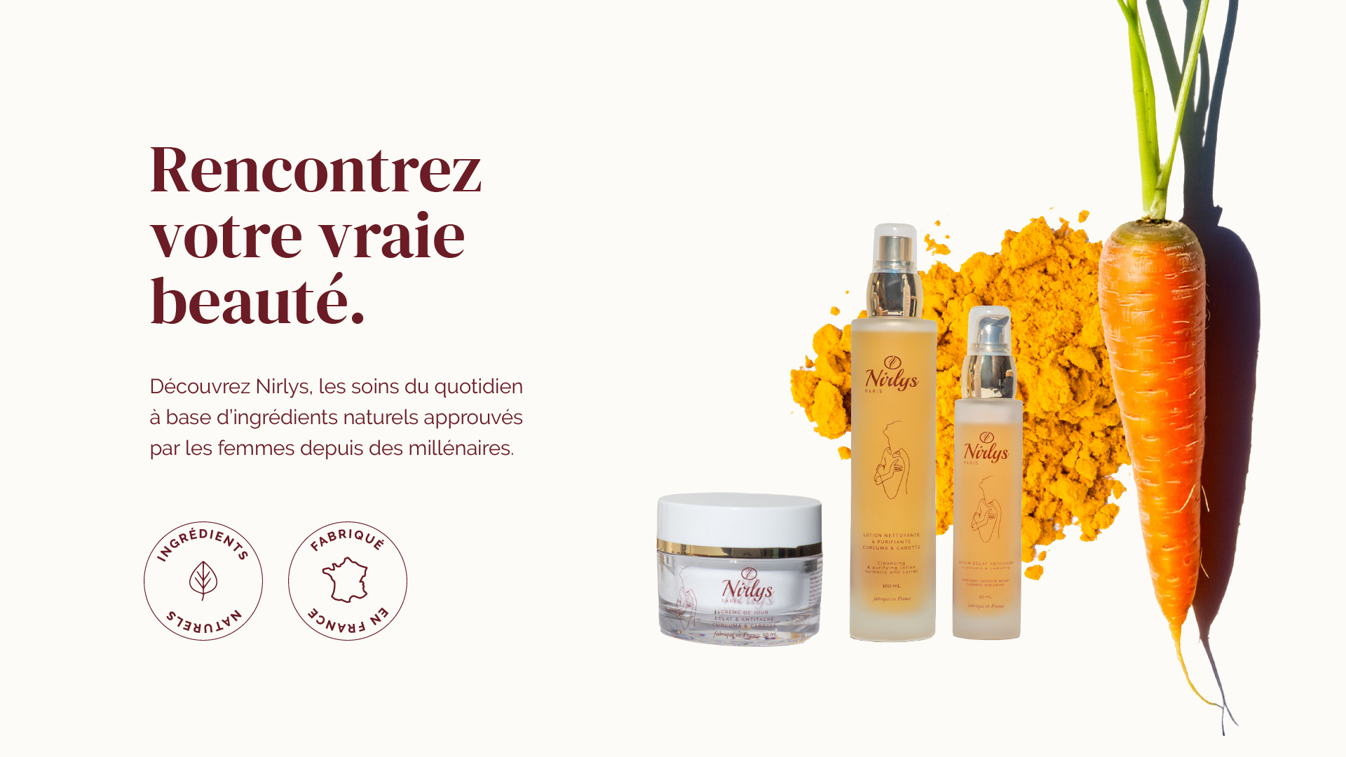 Rencontrez votre vraie beauté - les soins quotidiens à base d'ingrédients naturels par Nirlys